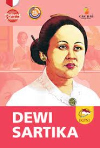 Seri Biografis Pahlawan : Dewi Sartika