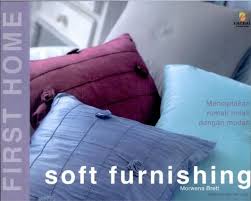 First Home Soft Furnishing - Menciptakan Rumah Indah Dengan Mudah