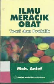 Ilmu Meracik Obat - Teori Dan Praktik