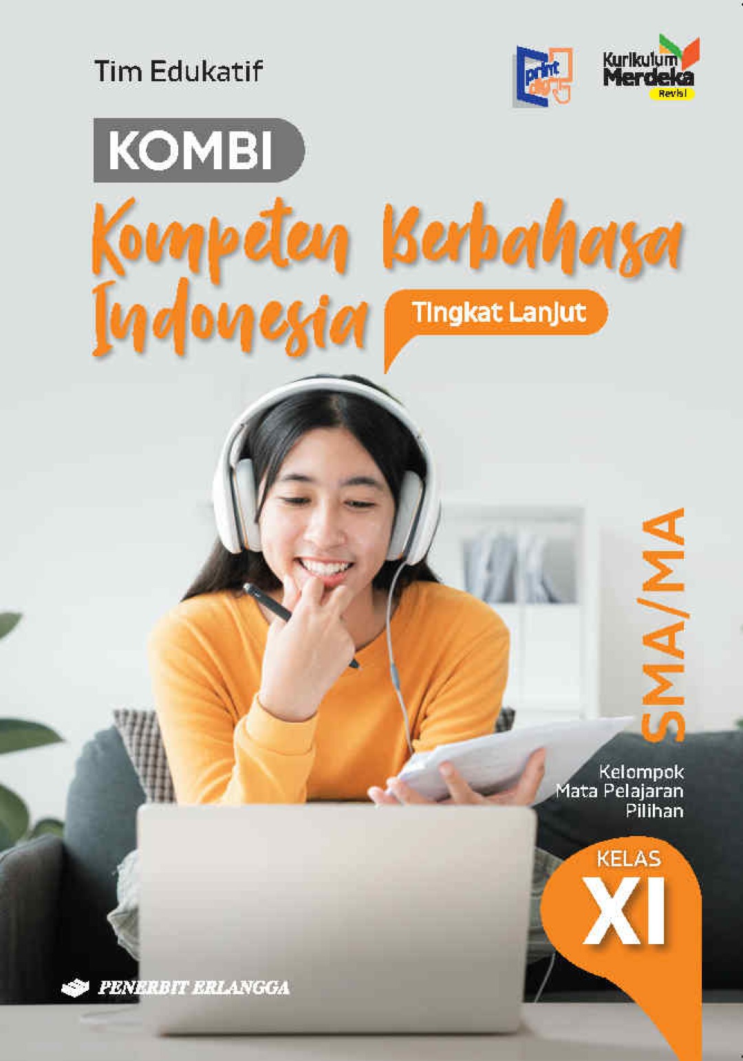 KOMBI - Kompeten Berbahasa Indonesia Tingkat Lanjut Kelas XI