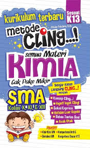 Kurikulum Terbaru Metode Cling...! Semua Materi Kimia Gak Pake Mikir - SMA Kelas X, XI, & XII