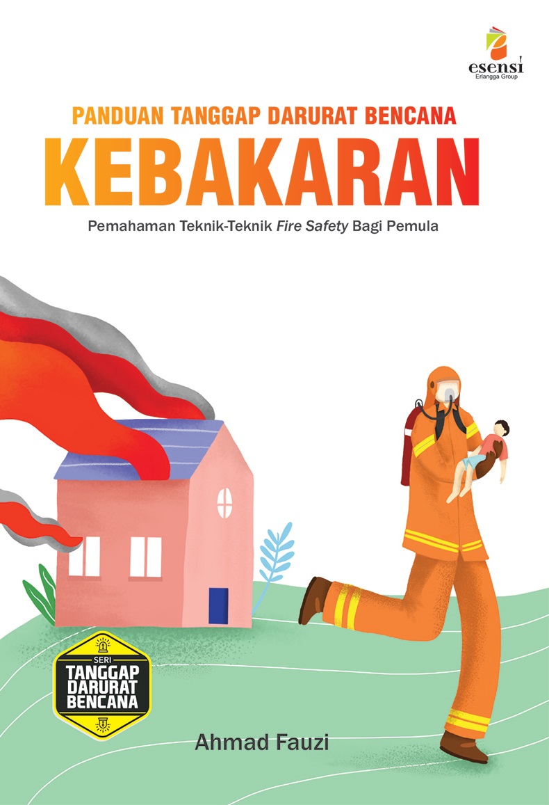 Panduan Tanggap Darurat Bencana : Kebakaran