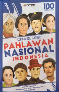 SEGALA HAL TENTANG PAHLAWAN NASIONAL INDONESIA