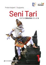Seni Tari - Untuk SMA/MA Kelas X