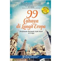 99 Cahaya di langit eropa - Perjalanan Menapak Jejak Islam Di Eropa