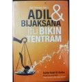 Adil & Bijaksana Itu Bikin Tentram