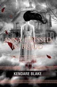 Anna Dressed In Blood - 