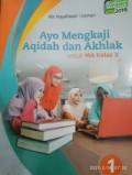 Ayo Mengkaji Aqidah dan Akhlak untuk MA Kelas X