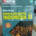 Bahasa Dan Sastra Indonesia Untuk SMA/MA XI