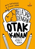 Belajar Dengan Otak Kanan - Cara Belajar asyik Dan Keren