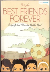 Best Friends Forever - High School Paradise Golden Goal