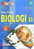 Biologi - Peminatan Matematika dan Ilmu-Ilmu Alam untuk SMA/MA XII