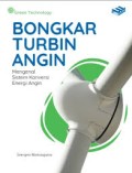 Bongkar Turbin Angin - Mengenal Sistem Konversi Energi Angin
