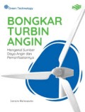 Bongkar Turbin Angin - Mengenal Sumber Daya Angin dan Pemanfaatnya