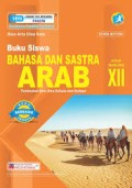 Buku Siswa Bahasa Arab dan Sastra Arab - Untuk SMA/MA XII