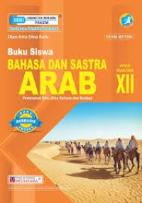 Buku Siswa Bahasa Arab dan Sastra Arab - Untuk SMA/MA XII