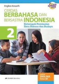 Cerdas Berbahasa Dan Bersastra Indonesia
