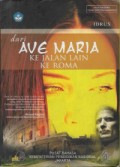 dari Ave Maria ke Jalan Lain ke Roma