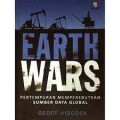Earth Wars: Pertempuran Memperebutkan Sumber Daya Global