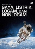 Ensiklopedia Sains - Gaya, Listrik, Logam, dan NonLogam