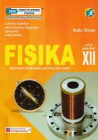 Fisika : Peminatan Matematika dan Ilmu-Ilmu Alam - untuk SMA/MA XII