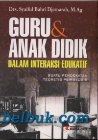 Guru Dan Anak Didik Dalam Interaksi Edukatif