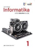 Informatika: Untuk SMA/MA Kelas X