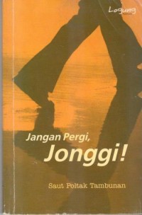 Jangan Pergi, Jonggi!