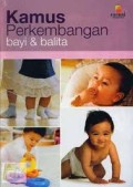 Kamus Perkembangan Bayi & Balita