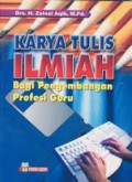 Karya Tulis Ilmiah Bagi Pengembangan Profesi Guru