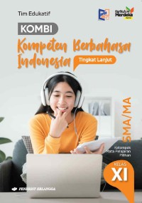 Image of KOMBI - Kompeten Berbahasa Indonesia Tingkat Lanjut Kelas XI