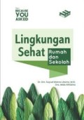 Lingkungan Sehat - Rumah dan Sekolah