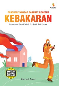 Panduan Tanggap Darurat Bencana : Kebakaran