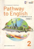 Pathway to English - For SMA/MA Grade XI
