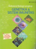 Referensi Biologi Lengkap Genetika & Sistem Imunitas