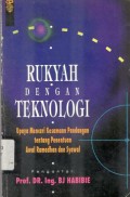 Rukyah Dengan Teknologi - Upaya Mencari Kesamaan Pandangan Tentang Penentuan Awal Ramadhan Dan Syawal