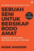 Sebuah seni untuk bersikap bodo amat