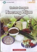 Sehat Dengan Kacang Hijau