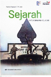 Sejarah : Untuk SMA/MA Kelas XII