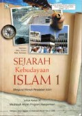 Sejarah Kebudayaan Islam 1 - Mengurai Hikmah Peradaban Islam Kelas XI