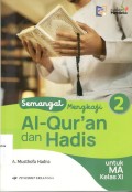 Semangat Mengkaji Al-Qur'an dan Hadis - Untuk MA Kelas XI