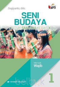 Seni  Budaya untuk SMA/MA Kelas X
