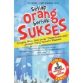 Setiap Orang Berhak Sukses - Jangan Mau Jadi Yang