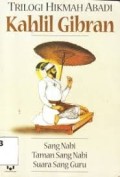 Trilogi Hikmah Kahlil Gibran - Sang Nabi Taman Sang Nabi Suara Sang Guru