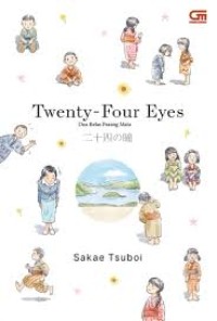 Twenty-Four Eyes : Dua Belas Pasang Mata