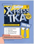 X-Press TKA SMA/MA Pendidikan Pancasila