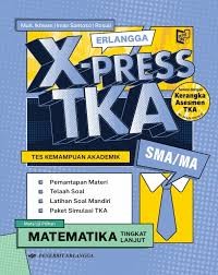 Image of X-press TKA: Tes Kemampuan Akademik - Matematika Tingkat Lanjut