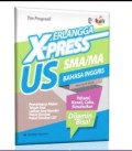 X-press US SMA/MA Bahasa Inggris - Kelompok Wajib