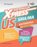 X-press US SMA/MA Matematika Kelompok Wajib