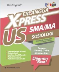 X-press US SMA/MA Sosiologi - Kelompok Peminatan Ilmu Pengetahuan Sosial
